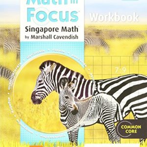 Math in Focus: Singapore Math: Student Workbook, Book B Grade 5