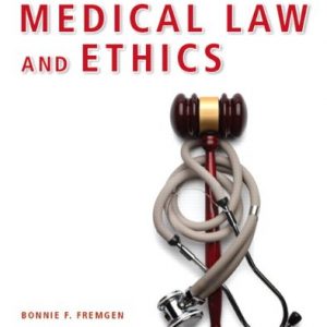 Medical Law and Ethics (4th Edition)