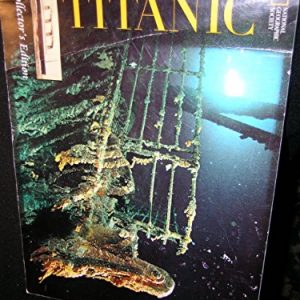 National Geographic Society Titanic Collector's Edition