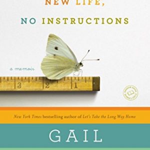 New Life, No Instructions: A Memoir