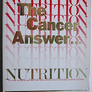 Nutrition: The Cancer Answer