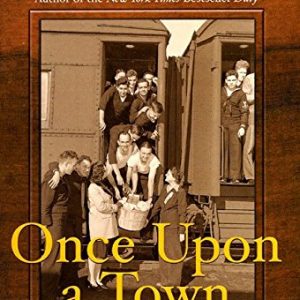 Once Upon a Town: The Miracle of the North Platte Canteen