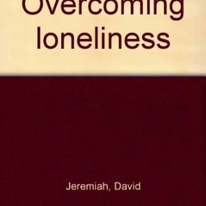 Overcoming Loneliness