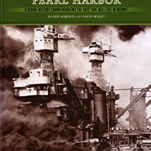 Pearl Harbor – A Visual History Commemorating the Date that Will Live in Infamy