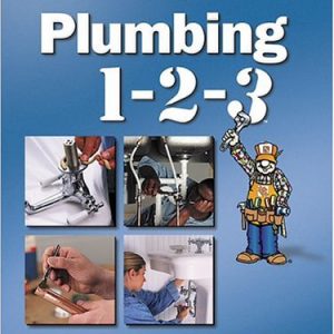 Plumbing 1-2-3 (Home Depot … 1-2-3)