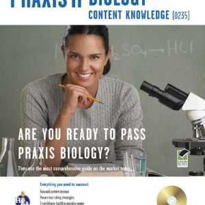 Praxis II Biology 0235 w/CD-ROM (PRAXIS Teacher Certification Test Prep)