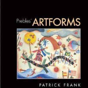 Prebles' Artforms: An Introduction to the Visual Arts [With CDROM]