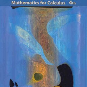 Precalculus: Mathematics for Calculus