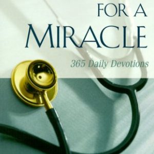 Prescription for a Miracle: A Devotional for Divine Health