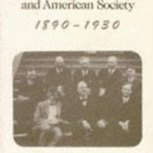 Psychological Testing and American Society, 1890-1913