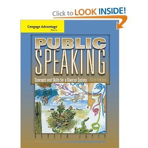 Public Speaking: Concepts and Skills for a Diverse Society 6TH EDITION