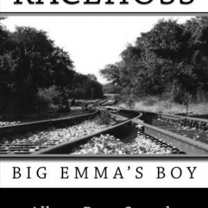 Racehoss: Big Emma's Boy