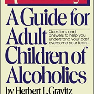 Recovery: A Guide for Adult Children of Alcoholics