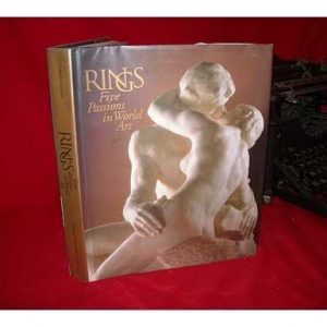 Rings: Five Passions in World Art