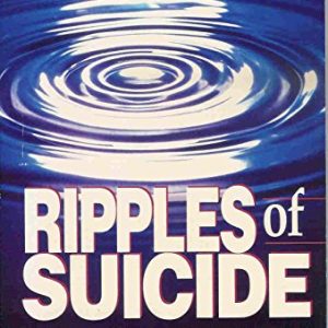 Ripples of Suicide: Reasons for Living