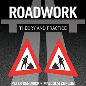 Roadwork: Theory and Practice, Fifth Edition