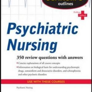 Schaum's Outline of Psychiatric Nursing (Schaum's Outlines)