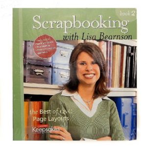 Scrapbooking with Lisa Bearnson: the Best of QVC Page Layouts (Book 2)