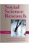 Social Science Research: A Cross Section of Journal Aritcles for Discussion and Evaluation