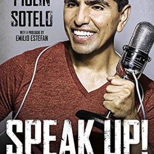 Speak Up!: Finding My Voice Through Hope, Strength, and Determination