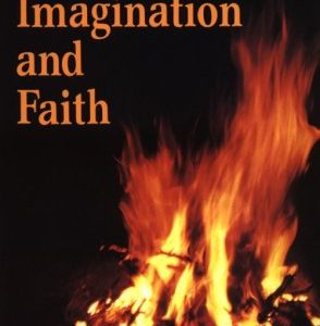 Storytelling: Imagination and Faith