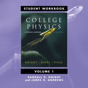 Student Workbook for College Physics: A Strategic Approach Volume 1 (Chs. 1-16)