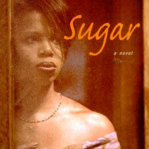 Sugar: A Novel