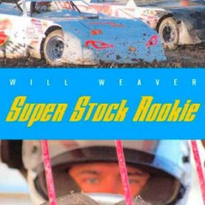 Super Stock Rookie (Motor Novels)