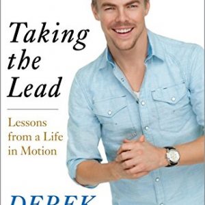 Taking the Lead: Lessons from a Life in Motion