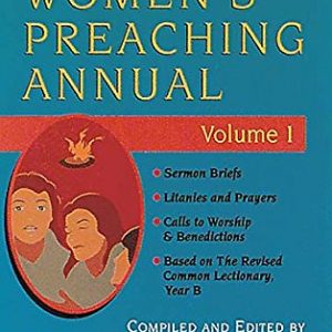 The Abingdon Women's Preaching Annual Series 1 Year B