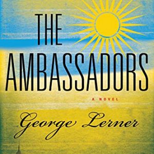 The Ambassadors: A Novel