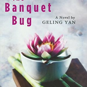 The Banquet Bug: A Novel