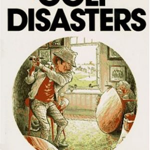 The Book of Golf Disasters