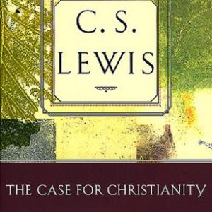 The Case for Christianity