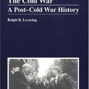 The Cold War: A Post-Cold War History