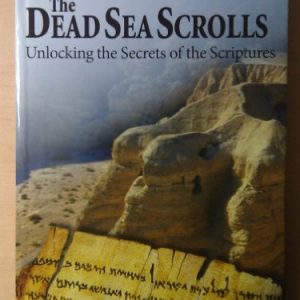 The Dead Sea Scrolls: Unlocking the Secrets of the Scriptures (Book and DVD Video, New in Shrink Wrap) (Ancient Civilizations/Ancient Mysteries)