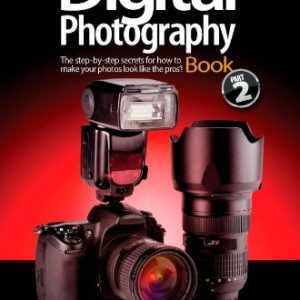 The Digital Photography Book, Part 2