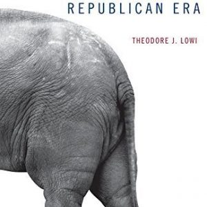 The End of the Republican Era (JULIAN J ROTHBAUM DISTINGUISHED LECTURE SERIES)