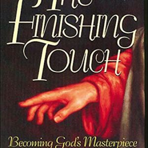 The Finishing Touch: Becoming God's Masterpiece: A Daily Devotional