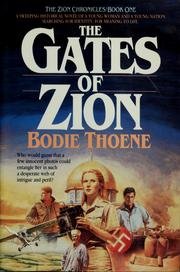 The Gates Of Zion – The Zion Chronicles, Book One