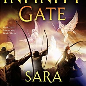 The Infinity Gate: DarkGlass Mountain: Book Three