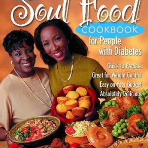 The New Soul Food Cookbook for People with Diabetes, 2nd Edition