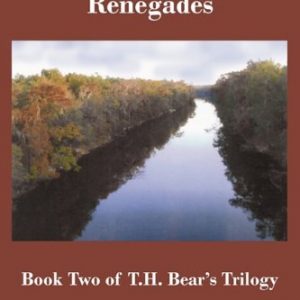 The Owl Hoot Trail: Book Two, the Withlacoochee Renegades