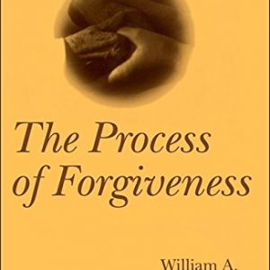 The Process of Forgiveness