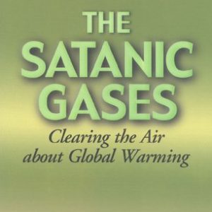 The Satanic Gases: Clearing the Air about Global Warming