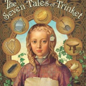 The Seven Tales of Trinket