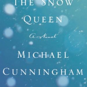 The Snow Queen: A Novel