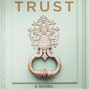 The Trust: A Novel (Liam Taggart and Catherine Lockhart)