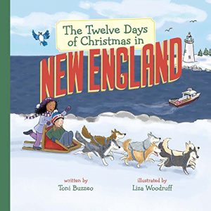 The Twelve Days of Christmas in New England (The Twelve Days of Christmas in America)