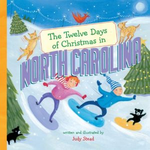 The Twelve Days of Christmas in North Carolina (The Twelve Days of Christmas in America)